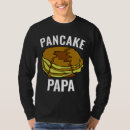 Recherche de pancake tshirts Papa