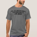 Recherche de circonstances tshirts Drôle