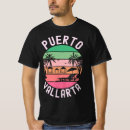 Recherche de puerto vallarta tshirts Mexico