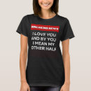Recherche de mon autre moitié tshirts Amour