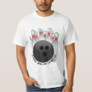 Recherche de ligue de bowling tshirts Quilles