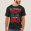 Recherche de père de médecine tshirts Papa