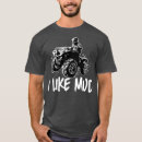 Recherche de four wheeler tshirts Boue