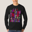Recherche de dorothy tshirts Chose