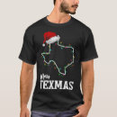 Recherche de texas christmas tshirts Texmas