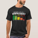 Recherche de géophysicien tshirts Drôle