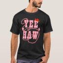 Recherche de yee haw tshirts Rose