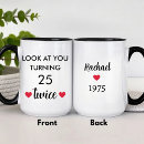 Recherche de anniversaire de 25 ans tasses Drôle