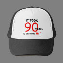Recherche de anniversaire de 90 ans casquettes Drôle