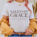 Recherche de grâce de dieu tshirts Verset biblique