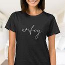Recherche de wifey tshirts Épouse