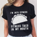 Recherche de fitness taco tshirts Je suis en forme