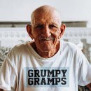 Recherche de grandpa tshirts Grumpy