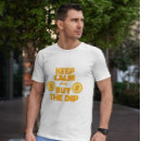 Recherche de buy the dips tshirts Commerçant