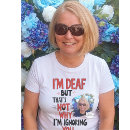 Recherche de humour sourd tshirts Pour tous