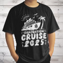 Recherche de graduation party tshirts Croisière