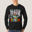 Recherche de funny skydiving tshirts Skydive