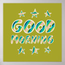 Recherche de good morning posters Cool