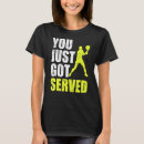 Recherche de plaisanteries de tennis tshirts Vous