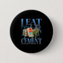 Recherche de ciment badges Je mange du ciment