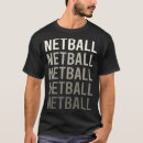 Recherche de netball tshirts Équipe de netball