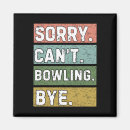 Recherche de humour de bowling magnets Le mec