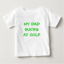 Recherche de golf bébé tshirts Papa