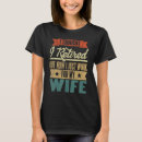 Recherche de thought tshirts Retraité