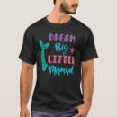 Recherche de little mermaid tshirts Rêve