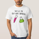 Recherche de ingénieur chimiste drôle tshirts La science
