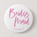 Recherche de bridesmaids badges Pink