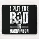 Recherche de badminton drôle tapis souris Jouer au badminton