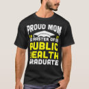 Recherche de public health tshirts Diplôme
