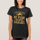 Recherche de piano drôle tshirts Pianiste