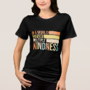 Recherche de kindness tshirts Bonté