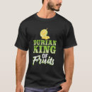 Recherche de durian tshirts Nourriture