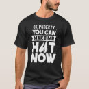 Recherche de puberté tshirts Ados
