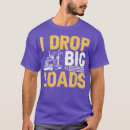 Recherche de funny trucker tshirts Humour