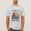 Recherche de balle golf tshirts Golfeur drôle
