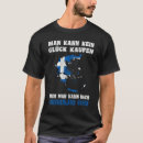 Recherche de glück tshirts Approcher