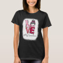 Recherche de valentine teacher tshirts Amour