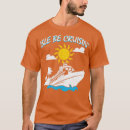 Recherche de cruisin tshirts Vacances