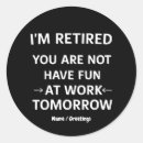 Recherche de humour retraite autocollants Travail