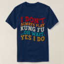 Recherche de kung fu tshirts Chinois