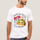 Recherche de taco tuesday tshirts Pour tous
