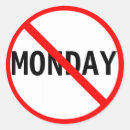 Recherche de lundi autocollants Travail