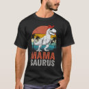 Recherche de mama saurus tshirts Famille