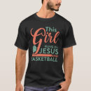 Recherche de basketball tshirts Jésus