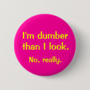 Recherche de idiot ronds badges Stupide