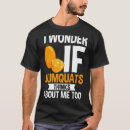 Recherche de kumquat tshirts Marmelade